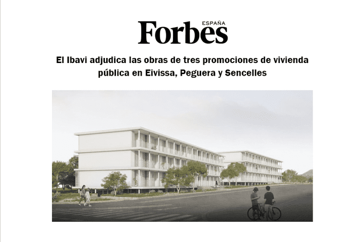 El Ibavi adjudica las obras de tres promociones de vivienda pública en Eivissa, Peguera y Sencelle