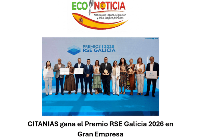 CITANIAS gana el Premio RSE Galicia 2026 en Gran Empresa